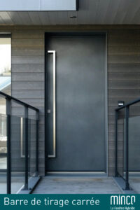 porte d'entrée Minco avec barre de tirage carrée